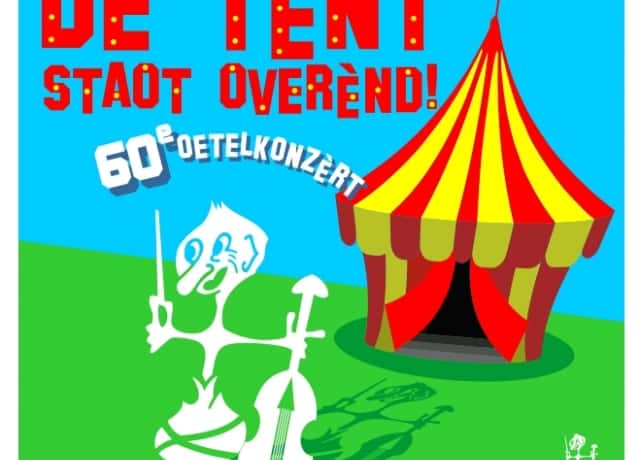 60e Oetelkonzèrt: De tènt staot overènd!