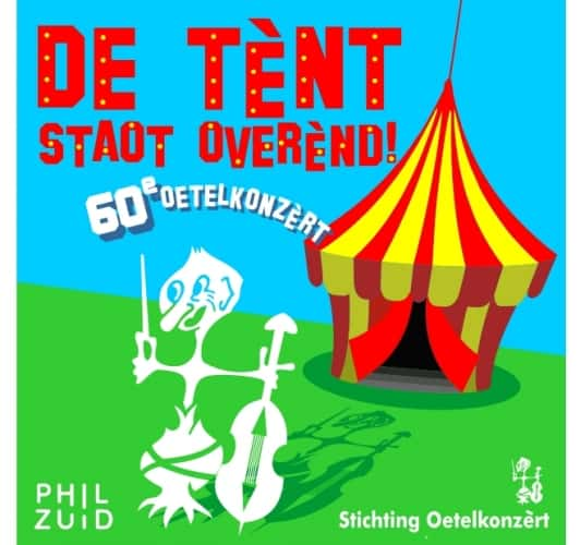 60e Oetelkonzèrt: De tènt staot overènd!