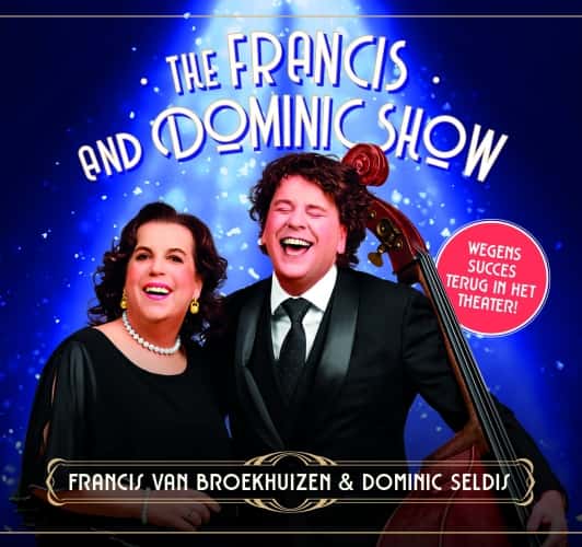 Francis van Broekhuizen & Dominic Seldis