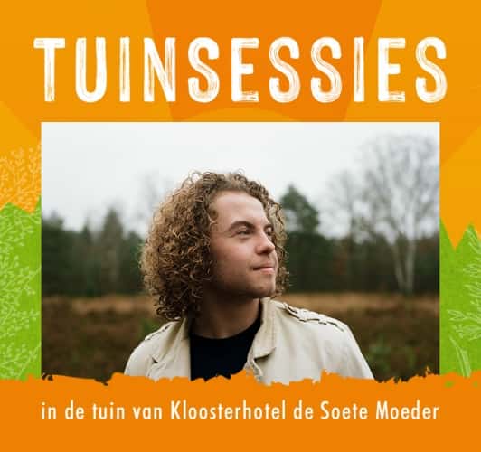 TUINSESSIES met Boaz & support-act Maurice van Hoek (uitverkocht!)