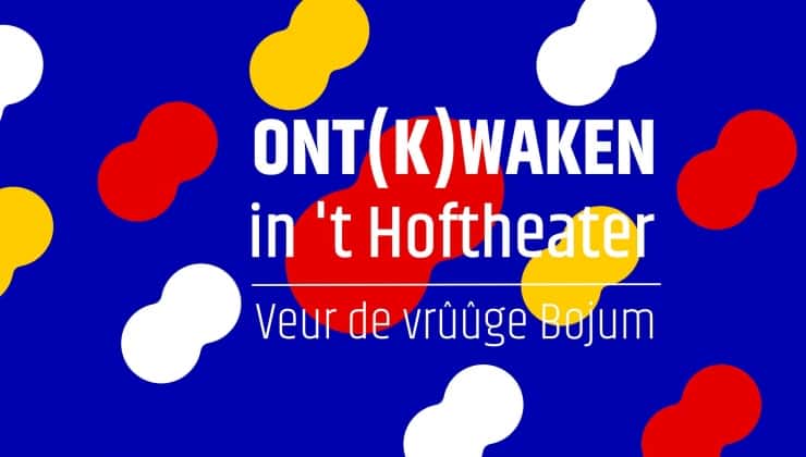 Ont(k)waken in 't Hoftheater op d'n Elfde van d'n Elfde